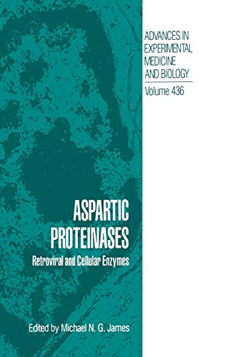 Aspartic Proteinases: Retroviral and Cellular Enzymes (Advances in Experimental Medicine and Biology, 436, Band 436)