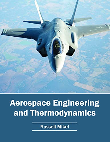 Russell Mikel Aerospace Engineering And Thermodynamics