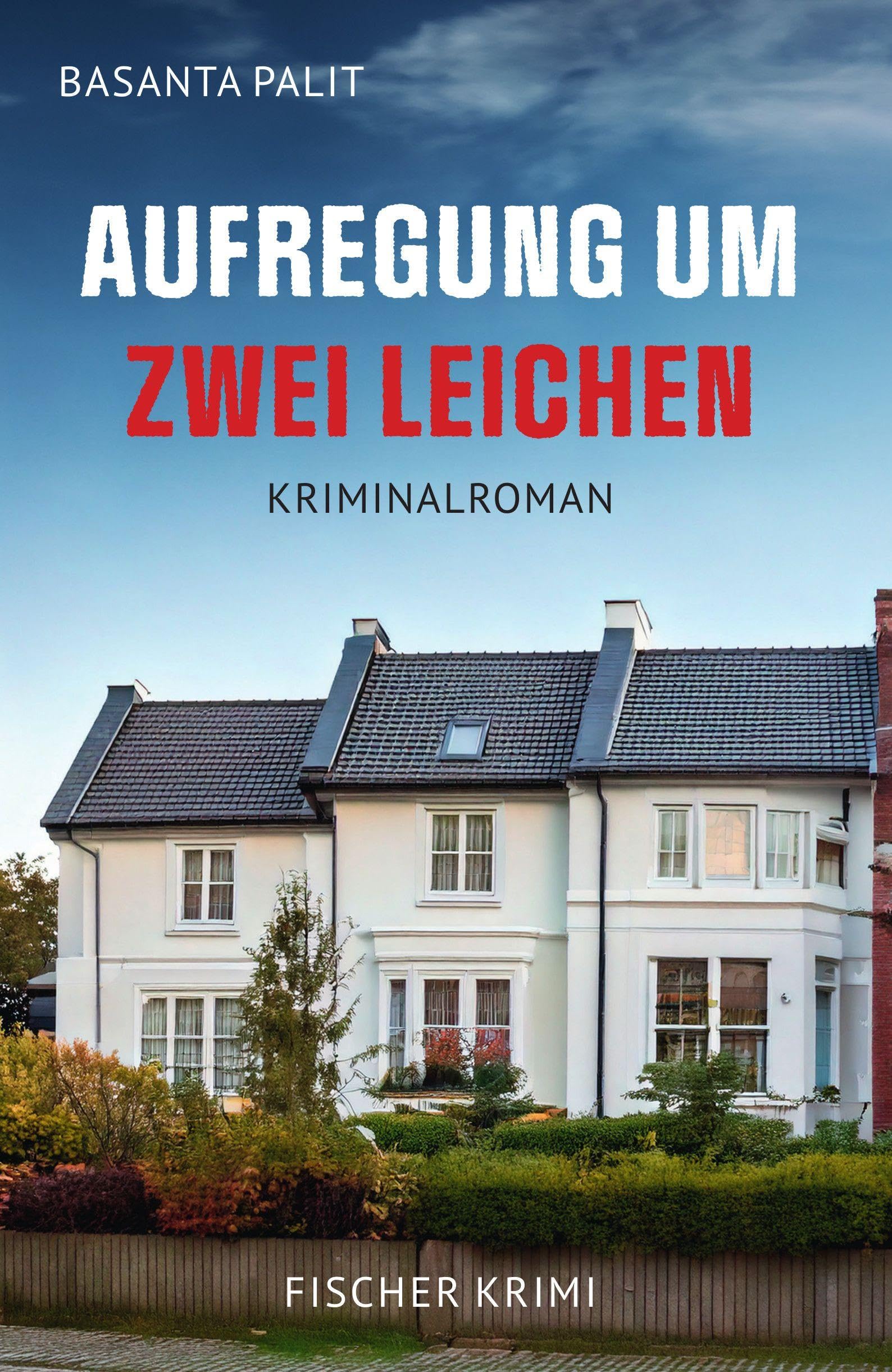 Aufregung um zwei Leichen (fischer krimi)