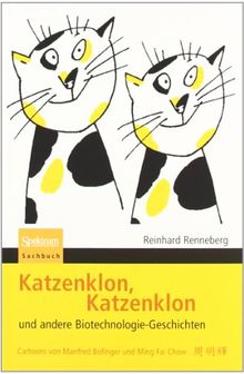 Katzenklon, Katzenklon: und andere Biotechnologie-Geschichten