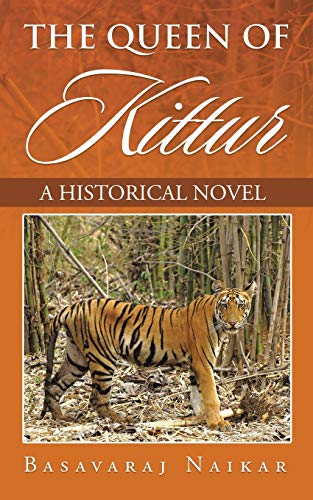 The Queen of Kittur: A Historical Novel
