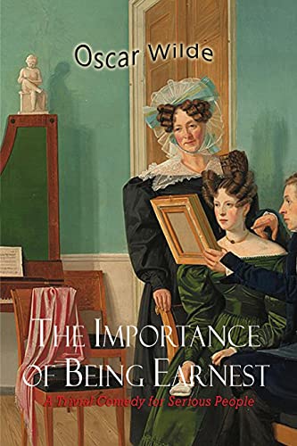 The Importance of Being Earnest