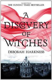 Discovery of Witches (All Souls Trilogy 1)