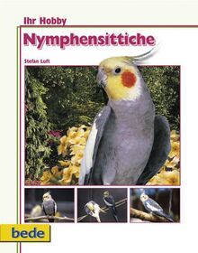 Nymphensittiche, Ihr Hobby