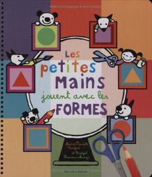 Les petites mains jouent avec les formes von Cocagne, Marie-Pascale, Strevens-Marzo, Bridget | Buch | Zustand gut