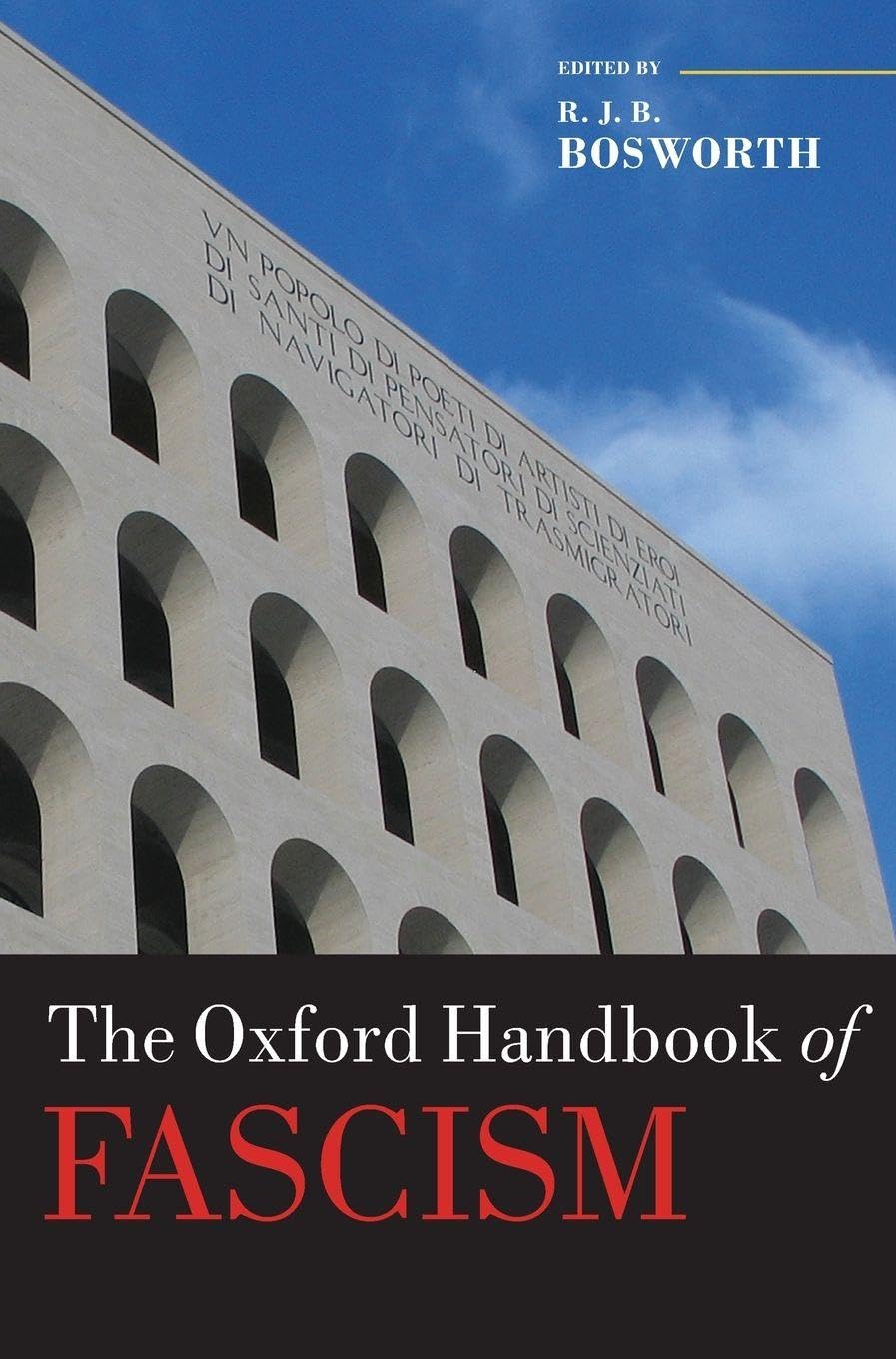 OXF HANDB OF FASCISM OHBK C (Oxford Handbooks in History)