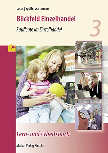 Blickfeld Einzelhandel Bd3 Blickfeld Einzelhandel - Karsten Lucas Hermann Speth Aloys Waltermann Kartoniert (TB)