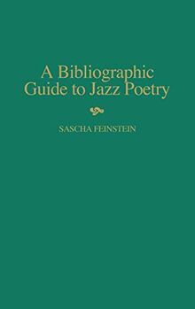 A Bibliographic Guide to Jazz Poetry (Music Reference Collection)