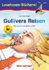 Gullivers Reisen / Silbenhilfe: Schulausgabe (Lesen lernen mit der Silbenhilfe)