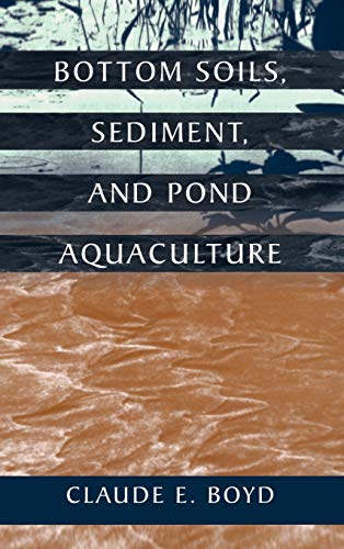 Bottom Soils, Sediment, and Pond Aquaculture (Plant and Animal Series)