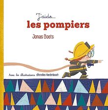 J'aide... les pompiers