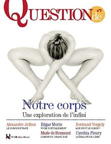 Question de, n° 3. Notre corps : une exploration de l'infini