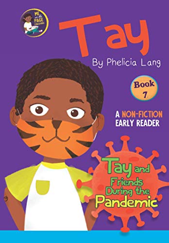 Tay and Friends During the Pandemic (Tay Early Readers)