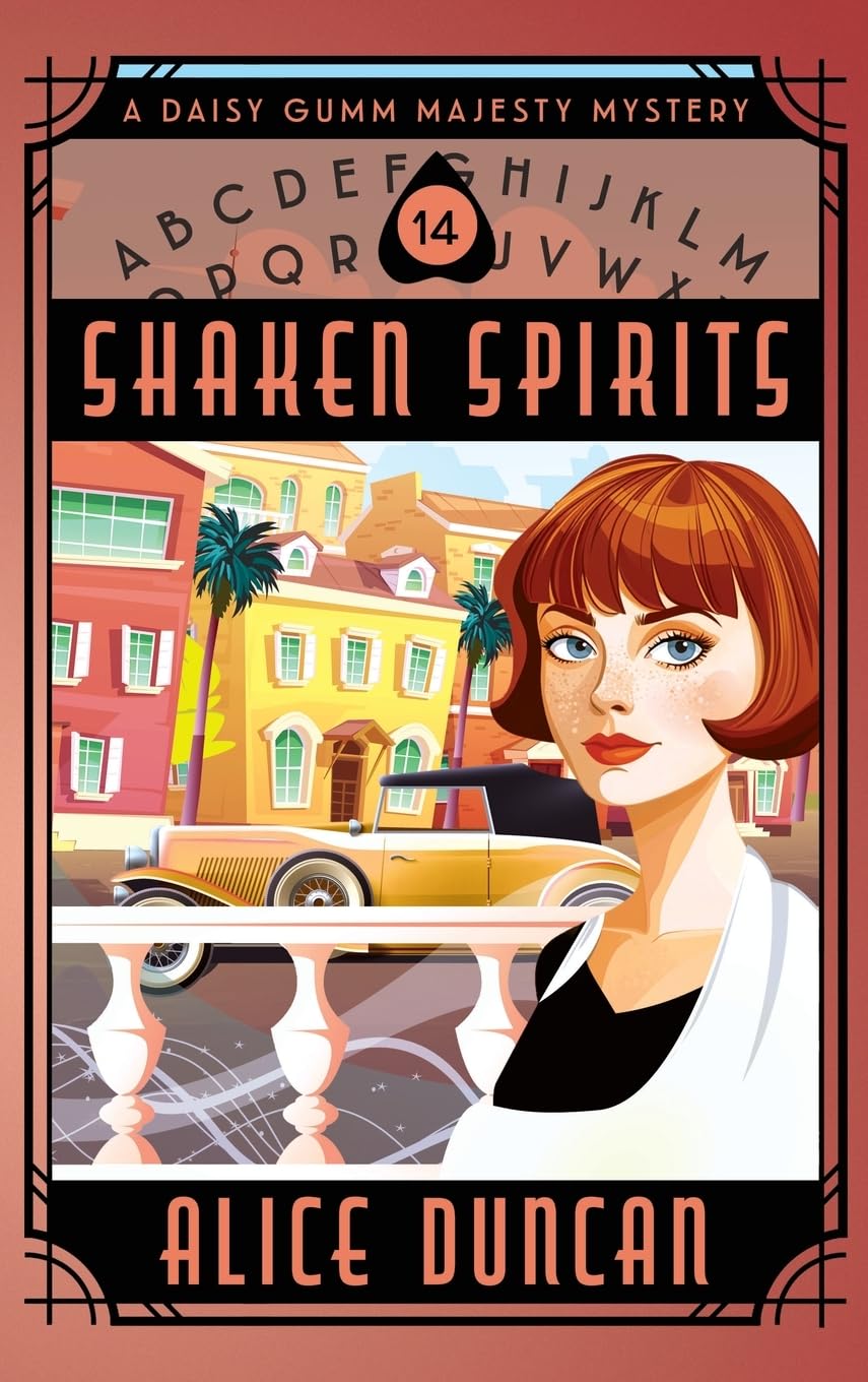 Shaken Spirits: A Historical Cozy Mystery (Daisy Gumm Majesty Mystery)