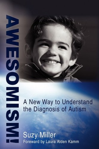 Michael Levin Awesomism!, A New Way To Understand The Diagnosis Of Autism