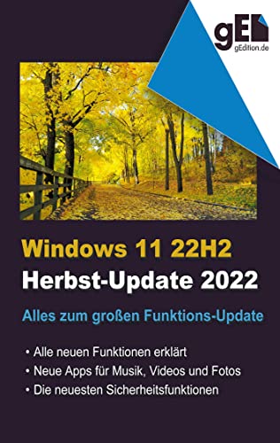 Windows 11 - 22H2: Alles zum großen Funktions-Update