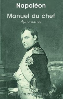 Manuel du chef : aphorismes