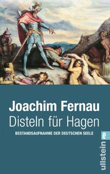 Disteln für Hagen: Bestandsaufnahme der deutschen Seele