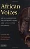 African Voices. An Introduction to the Languages and Linguistics of Africa: An Introduction to the Languages and Linguistics of Africa