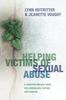 Helping Victims of Sexual Abuse: A Sensitive Biblical Guide For Counselors, Victims, And Families