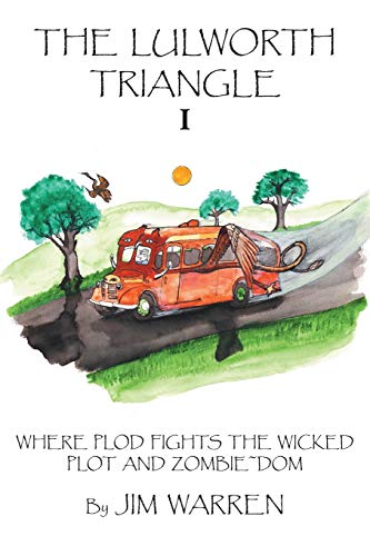 The Lulworth Triangle: Where Plod Fights The Wicked Plot and Zombie-Dom