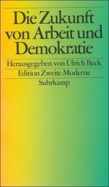 Die Zukunft von Arbeit und Demokratie