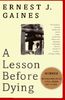 A Lesson Before Dying (Vintage Contemporaries)