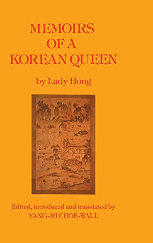 Memoirs Of A Korean Queen (Monographs from the African Studies Centre, Leiden)