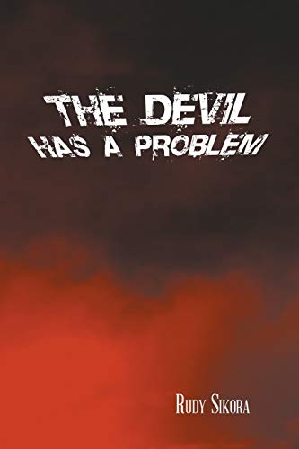 The Devil Has a Problem