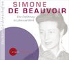 Suchers Leidenschaften: Simone de Beauvoir: Eine Einführung in Leben und Werk