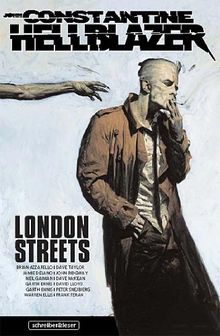 Hellblazer. London Streets