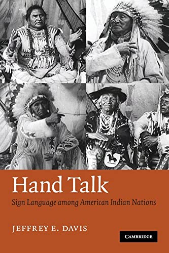 Davis, Jeffrey E. Hand Talk, Sign Language Among American Indian Nations