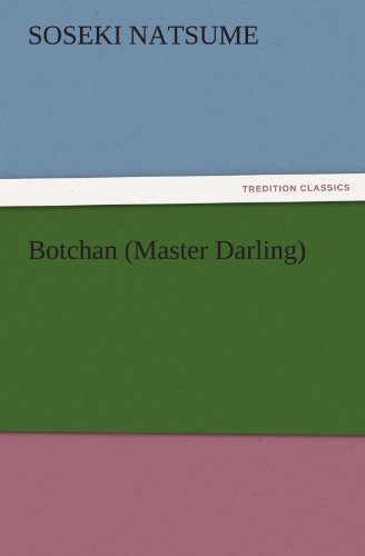 Botchan (Master Darling) (TREDITION CLASSICS)