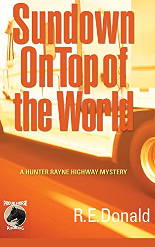 Sundown on Top of the World (Hunter Rayne Highway Mystery)