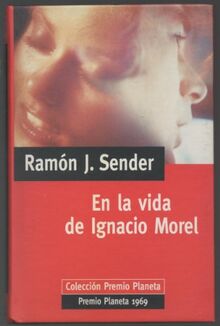 EN LA VIDA DE IGNACIO MOREL