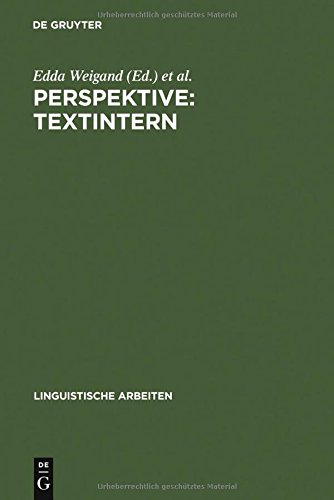 Perspektive: textintern: Akten des 14. Linguistischen Kolloquiums Bochum 1979, Bd. 1 (Linguistische Arbeiten, Band 88)