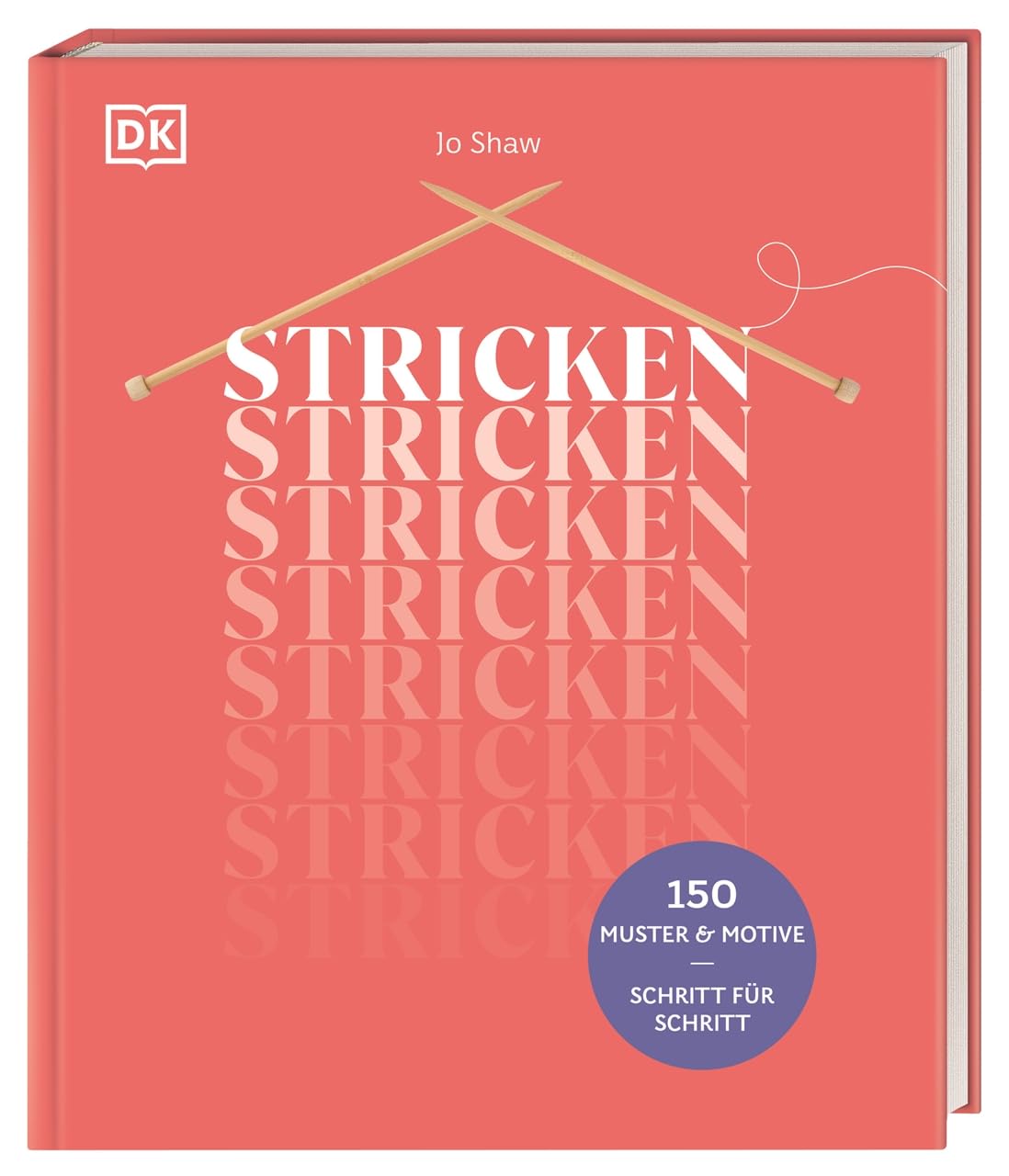 Stricken: 150 Muster & Motive Schritt für Schritt. Intarsien, Zopfmuster oder Fair Isle meistern. Neue Ideen für Ihr nächstes Strickprojekt einfach erklärt