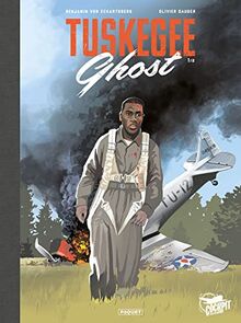 TUSKEGEE GHOST T1 - CANAL BD: édition limitée Canal BD