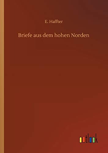 Briefe aus dem hohen Norden