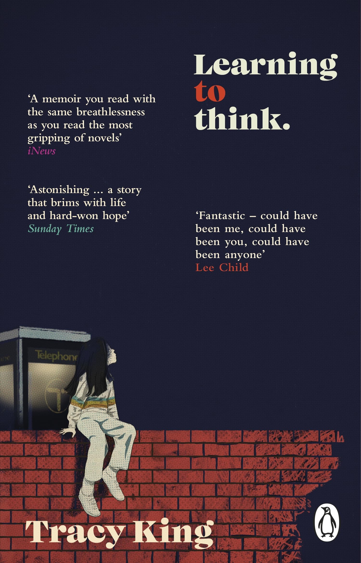Learning to Think.: The inspiring memoir about family, poverty, and the power of education