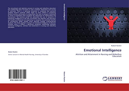 Emotional Intelligence: Attrition and Attainment in Nursing and Midwifery Education