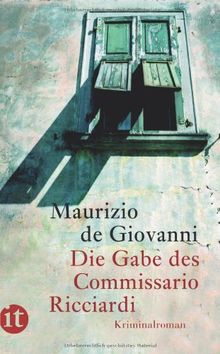 Die Gabe des Commissario Ricciardi: Kriminalroman (insel taschenbuch) von Giovanni, Maurizio de | Buch | Zustand akzeptabel