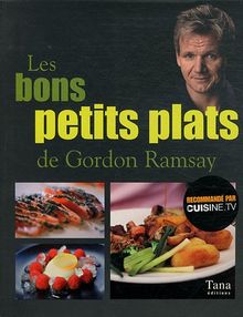 Les bons petits plats de Gordon Ramsay