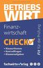 Finanzwirtschaft: Check! Fit für den Betriebswirt (IHK) (Check Betriebswirt, Band 3)