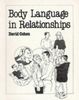 Body Language in Relationships (Overcoming common problems)