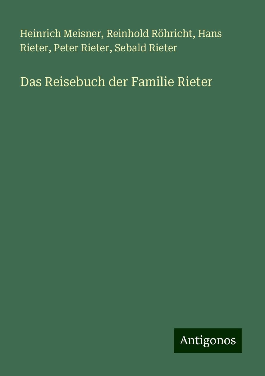 Das Reisebuch der Familie Rieter