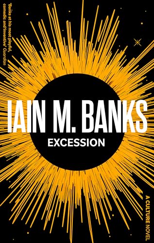 Banks, Iain M. Excession (Culture)