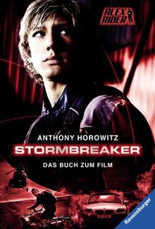 Stormbreaker. Filmausgabe. Mit Bonuskapitel (Alex Rider, Band 1)