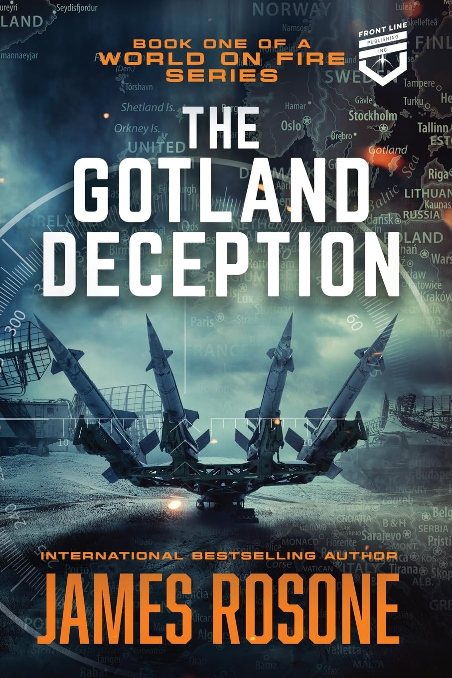James Rosone The Gotland Deception (A World On Fire, Band 1)