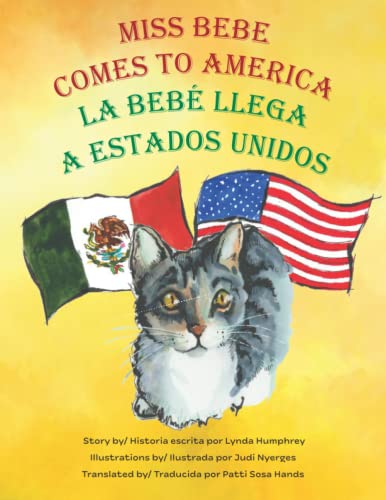 Miss Bebe Comes to America ~ La Bebé Llega a Estados Unidos